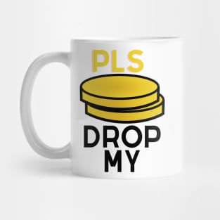 Pls Drop My Mug